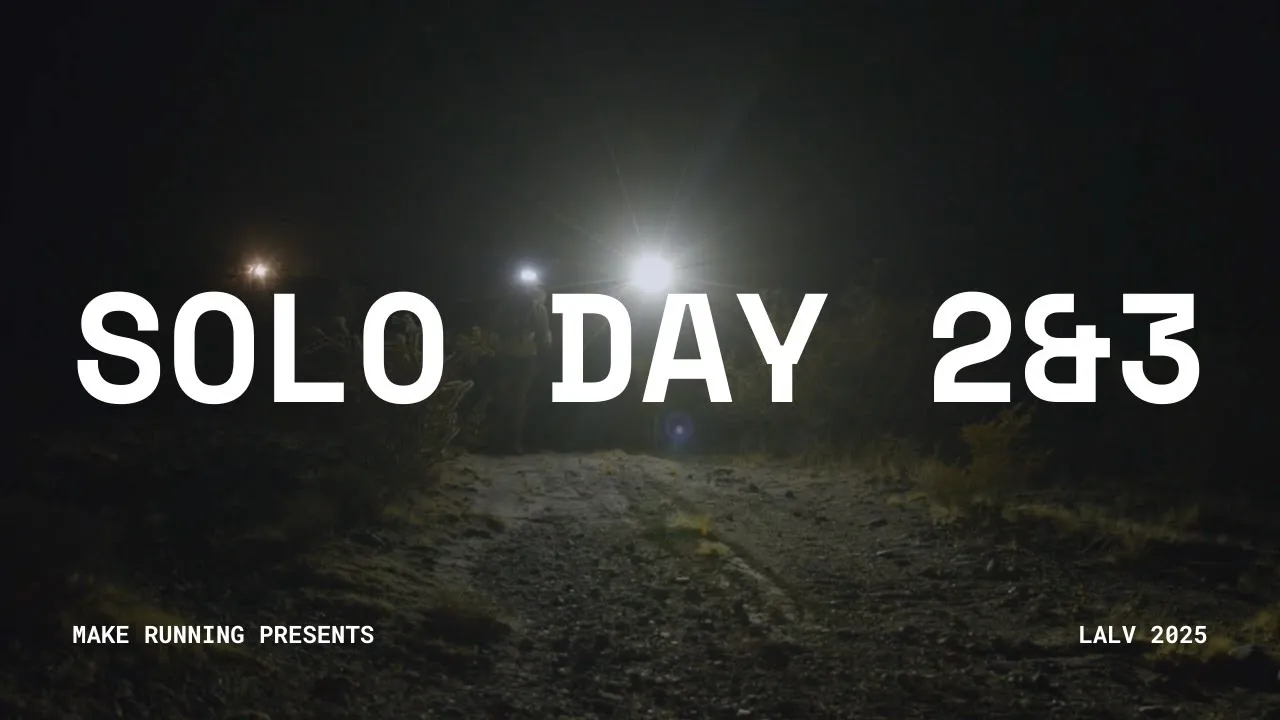 Video thumbnail: Episode 2 of MAKE RUNNING's LALV 2025 solo coverage.